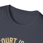 Court Is My Cardio T-Shirt