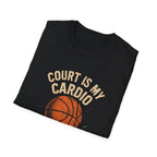Court Is My Cardio T-Shirt