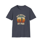 Best Brother By Par T-Shirt