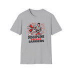 Discipline Breaks Barriers T-Shirt